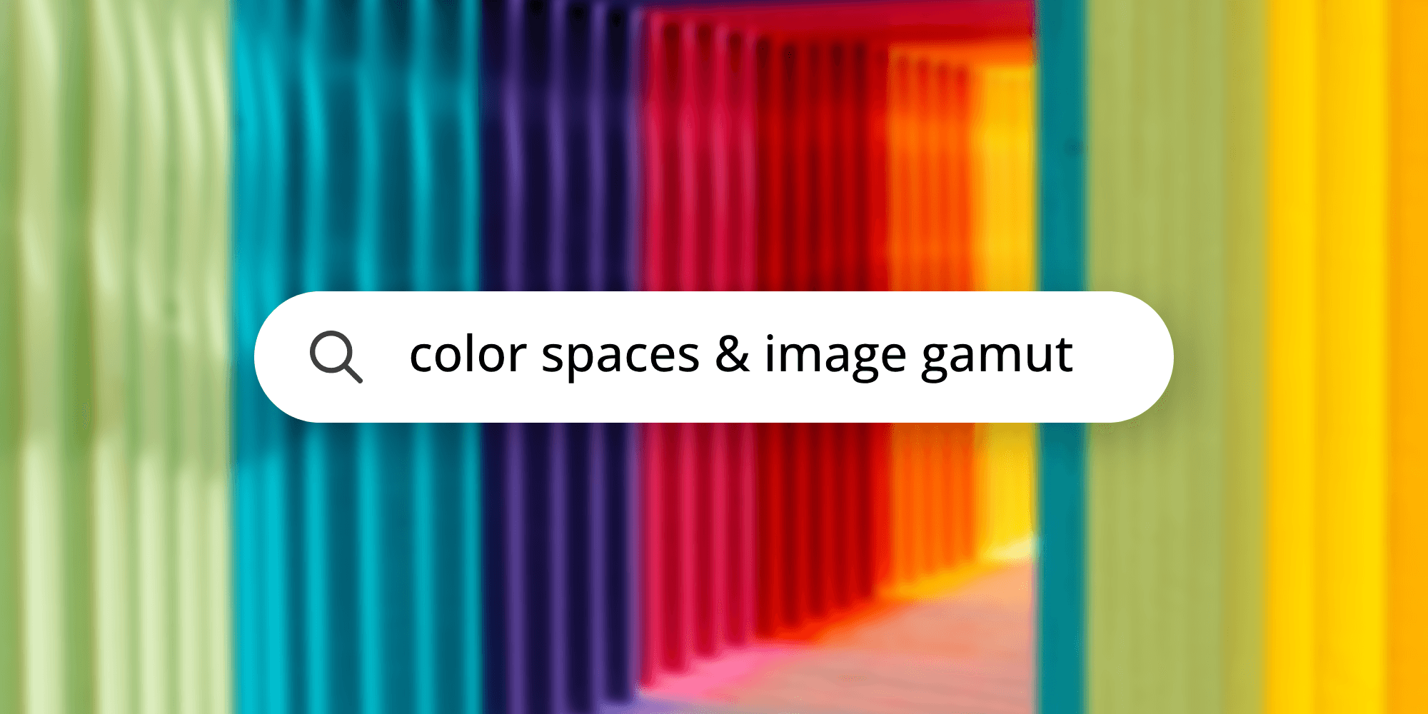 Cover Image for Color Spaces and Image Gamut: Understanding the Impact on Image Quality