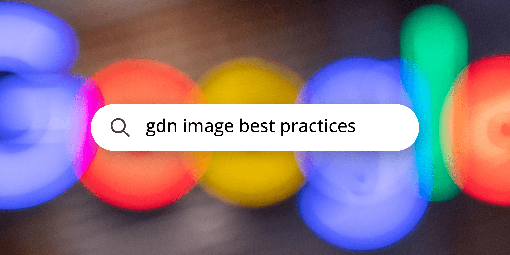 Cover Image for Image Ads: Best Practices for Google Display Network